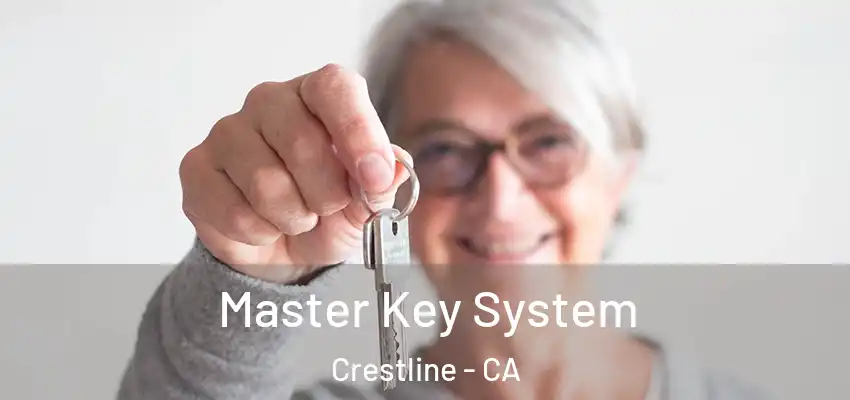  Master Key System Crestline - CA