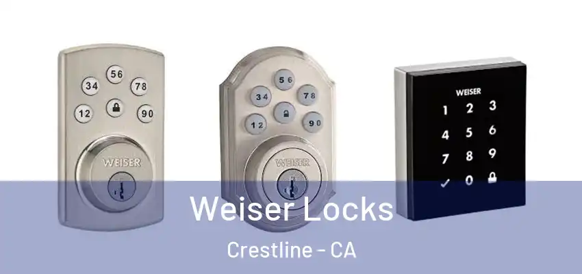  Weiser Locks Crestline - CA